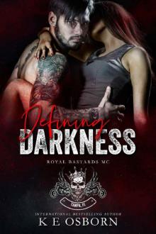 Defining Darkness (Royal Bastards MC Tampa Chapter Book 1) Read online