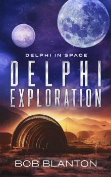 Delphi Exploration (Delphi in Space Book 7) Read online