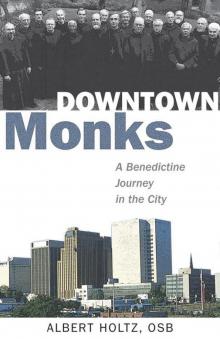 Downtown Monks Read online