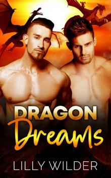 Dragon Dreams: Paranormal Menage Protector Romance Read online