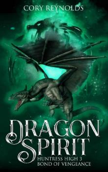 Dragon Spirit- Bond of Vengeance Read online