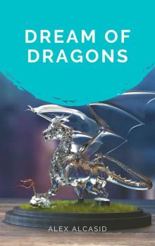 Dream of Dragons Read online