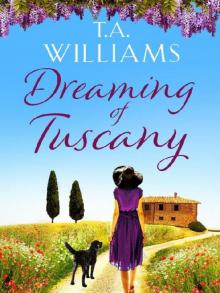 Dreaming of Tuscany Read online