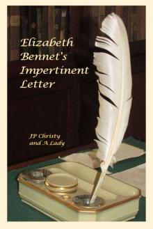 Elizabeth Bennet's Impertinent Letter Read online