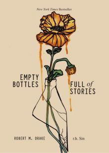 Empty Bottles Full of Stories Read online