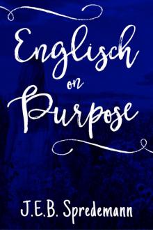 Englisch on Purpose (Prequel to Amish by Accident) Read online
