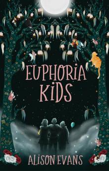 Euphoria Kids