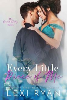 Every Little Piece of Me: Orchid Valley, Book 1 Read online