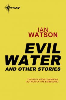 Evil Water and Other Stories Read online