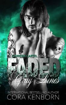 Faded Gray Lines (Carrera Cartel Book 2) Read online