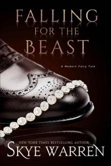 Falling for the Beast (A Modern Fairy Tale Duet Book 2) Read online