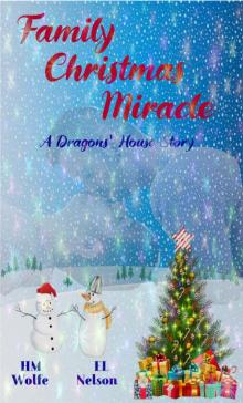 Family Christmas Miracle: A Dragons' House Story (Dragons' House 5.5)