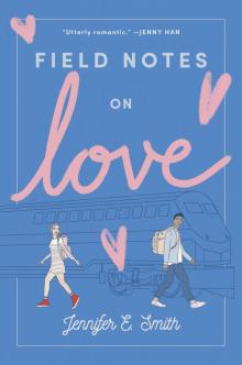 Field Notes on Love Read online