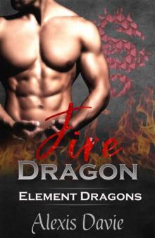 Fire Dragon (Element Dragons Book 1) Read online