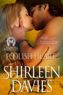 Foolish Heart (MacLarens 0f Fire Mountain Contemporary Book 9) Read online
