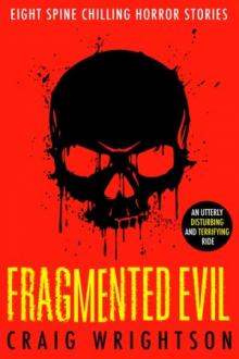 Fragmented Evil Read online