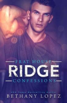Frat House Confessions: Ridge Read online