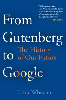 From Gutenberg to Google Read online