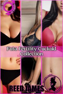 Futa Fertility Cuckold Collection Read online