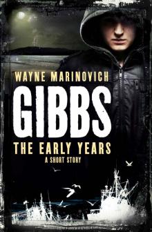 Gibbs- the Early Years Read online