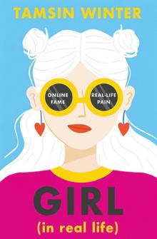 Girl (In Real Life) Read online