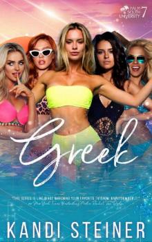 Greek: A New Adult College Romance (Palm South University Book 7) Read online