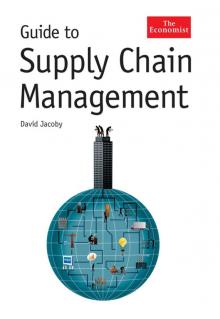 Guide to Supply Chain Management Read online