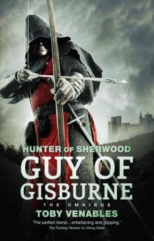 Guy of Gisburne- The Omnibus Read online