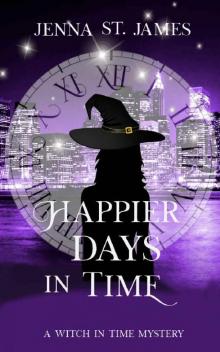 Happier Days in Time Read online
