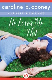 He Loves Me Not: A Cooney Classic Romance Read online