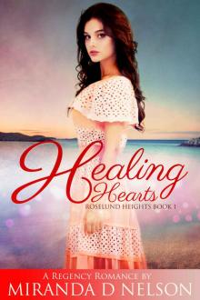 Healing Hearts (Roselund Heights Book 1) Read online