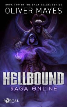 Hellbound (Saga Online #2) - A Fantasy LitRPG Read online