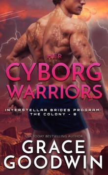 Her Cyborg Warriors Read online