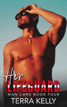Her Lifeguard (Man Card Book 4) Read online