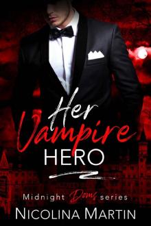 Her Vampire Hero (Midnight Doms Book 4) Read online