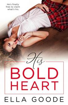 His Bold Heart Read online