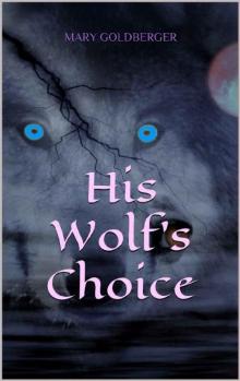 His Wolf's Choice Read online