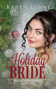 Holiday Bride: A Sweet Regency Romance (Brides of Somerset Book 5) Read online