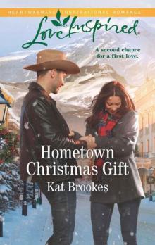 Hometown Christmas Gift (Bent Creek Blessings Book 3) Read online