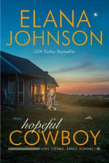 Hopeful Cowboy: A Mulbury Boys Novel (Hope Eternal Ranch Romance Book 1) Read online