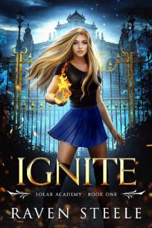 Ignite (Solar Academy Book 1) Read online