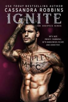 Ignite (The Disciples Book 4) Read online
