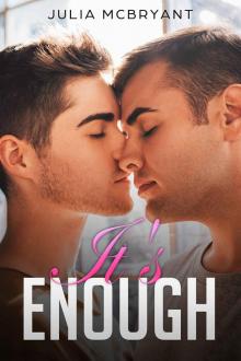 It's Enough: Crispin and Wills (Southern Seduction Short: Crispin and Wills Book 1) Read online