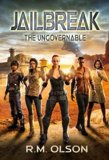 Jailbreak (The Ungovernable Book 2) Read online