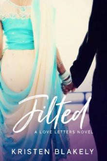 Jilted: A Love Letters Novel Read online