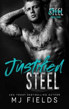 Justified Steel (Steel Crew Book 4) Read online