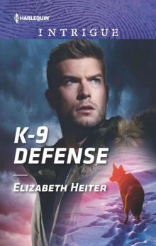 K-9 Defense (HQR Intrigue) Read online