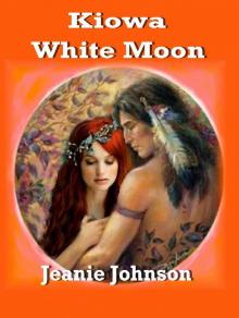 Kiowa White Moon Read online