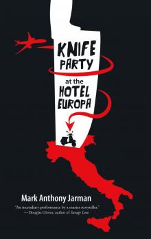 Knife Party at the Hotel Europa Read online