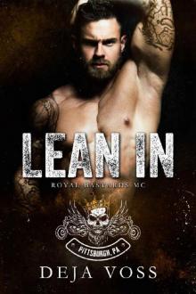 Lean In: Royal Bastards MC Pittsburgh, PA Read online
